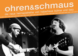 ohren&schmaus - Amon Rether und Luis Aellig 