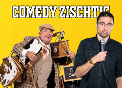 Comedy Zischtig - Mit Sven Ivanic, Max Bünzli